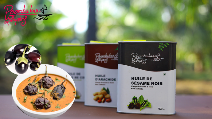 Curry traditionnel Ennai kathirikai à base d'huile de sésame noir Poombukar pressée à froid
