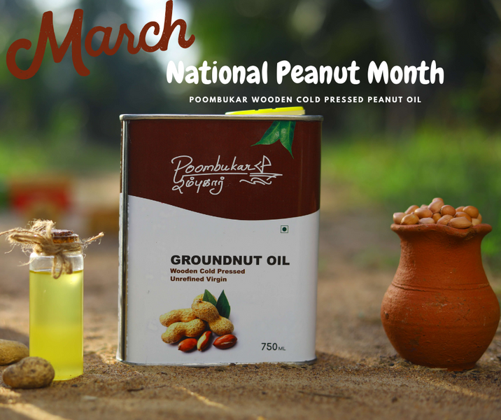 Celebrate National Peanut Month with the Poombukar Wooden Cold Pressed Peanut oil